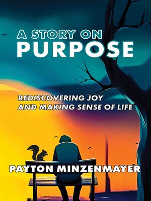 cover image of A Story On Purpose
